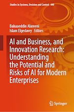 Télécharger le livre :  AI and Business, and Innovation Research: Understanding the Potential and Risks of AI for Modern Enterprises