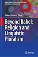 Télécharger le livre :  Beyond Babel: Religion and Linguistic Pluralism