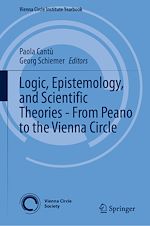 Télécharger le livre :  Logic, Epistemology, and Scientific Theories - From Peano to the Vienna Circle