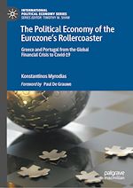 Télécharger le livre :  The Political Economy of the Eurozone's Rollercoaster