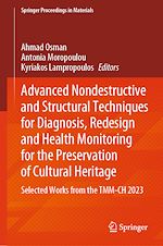 Télécharger le livre :  Advanced Nondestructive and Structural Techniques for Diagnosis, Redesign and Health Monitoring for the Preservation of Cultural Heritage