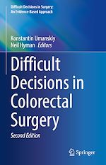 Télécharger le livre :  Difficult Decisions in Colorectal Surgery