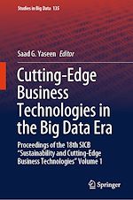 Download this eBook Cutting-Edge Business Technologies in the Big Data Era