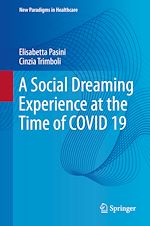 Télécharger le livre :  A Social Dreaming Experience at the Time of COVID 19