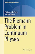 Télécharger le livre :  The Riemann Problem in Continuum Physics