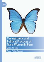 Télécharger le livre :  The Aesthetic and Political Practices of Trans Women in Peru
