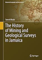 Télécharger le livre :  The History of Mining and Geological Surveys in Jamaica
