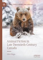 Télécharger le livre :  Animal Fiction in Late Twentieth-Century Canada