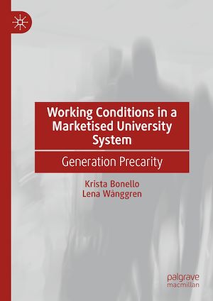Téléchargez le livre :  Working Conditions in a Marketised University System