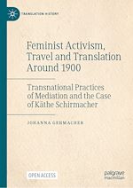 Download this eBook Feminist Activism, Travel and Translation Around 1900