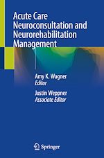 Télécharger le livre :  Acute Care Neuroconsultation and Neurorehabilitation Management