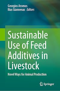 Téléchargez le livre :  Sustainable Use of Feed Additives in Livestock