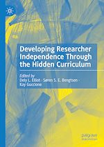 Télécharger le livre :  Developing Researcher Independence Through the Hidden Curriculum