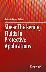Télécharger le livre :  Shear Thickening Fluids in Protective Applications