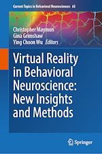 Télécharger le livre :  Virtual Reality in Behavioral Neuroscience: New Insights and Methods