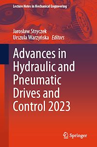 Télécharger le livre :  Advances in Hydraulic and Pneumatic Drives and Control 2023
