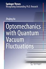 Télécharger le livre :  Optomechanics with Quantum Vacuum Fluctuations