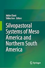 Télécharger le livre :  Silvopastoral systems of Meso America and Northern South America