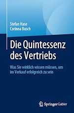 Télécharger le livre :  Die Quintessenz des Vertriebs