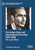 Télécharger le livre :  The Italian State and International Terrorism, 1969–1986
