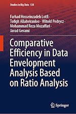 Télécharger le livre :  Comparative Efficiency in Data Envelopment Analysis Based on Ratio Analysis