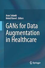 Télécharger le livre :  GANs for Data Augmentation in Healthcare
