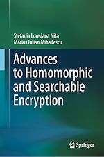 Télécharger le livre :  Advances to Homomorphic and Searchable Encryption