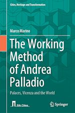 Télécharger le livre :  The Working Method of Andrea Palladio