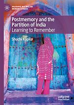 Télécharger le livre :  Postmemory and the Partition of India