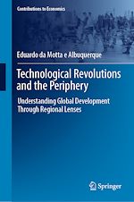 Télécharger le livre :  Technological Revolutions and the Periphery