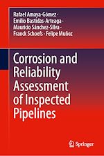 Télécharger le livre :  Corrosion and Reliability Assessment of Inspected Pipelines
