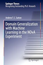 Télécharger le livre :  Domain Generalization with Machine Learning in the NOvA Experiment