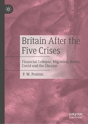 Téléchargez le livre :  Britain After the Five Crises