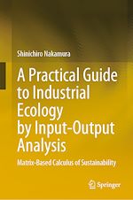 Télécharger le livre :  A Practical Guide to Industrial Ecology by Input-Output Analysis