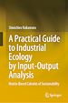 Télécharger le livre :  A Practical Guide to Industrial Ecology by Input-Output Analysis