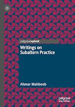 Télécharger le livre :  Writings on Subaltern Practice