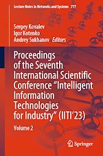 Télécharger le livre :  Proceedings of the Seventh International Scientific Conference “Intelligent Information Technologies for Industry” (IITI'23)