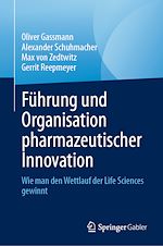 Télécharger le livre :  Führung und Organisation pharmazeutischer Innovation
