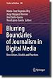 Télécharger le livre :  Blurring Boundaries of Journalism in Digital Media