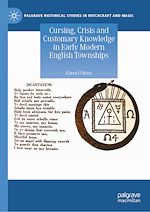 Télécharger le livre :  Cursing, Crisis and Customary Knowledge in Early Modern English Townships