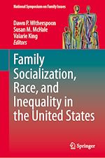 Télécharger le livre :  Family Socialization, Race, and Inequality in the United States