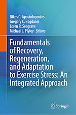 Télécharger le livre :  Fundamentals of Recovery, Regeneration, and Adaptation to Exercise Stress: An Integrated Approach