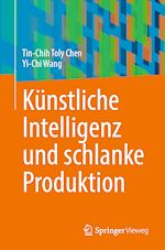 Download this eBook Künstliche Intelligenz und schlanke Produktion