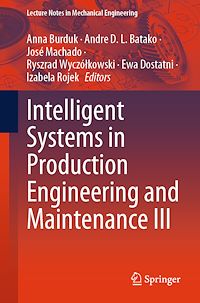 Télécharger le livre :  Intelligent Systems in Production Engineering and Maintenance III