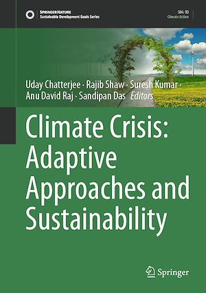Téléchargez le livre :  Climate Crisis: Adaptive Approaches and Sustainability