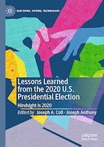 Télécharger le livre :  Lessons Learned from the 2020 U.S. Presidential Election