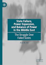 Télécharger le livre :  State Failure, Power Expansion, and Balance of Power in the Middle East