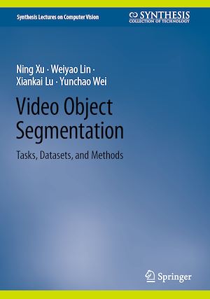 Téléchargez le livre :  Video Object Segmentation