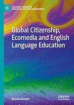 Télécharger le livre :  Global Citizenship, Ecomedia and English Language Education