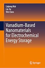 Télécharger le livre :  Vanadium-Based Nanomaterials for Electrochemical Energy Storage